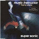 Music Instructor Feat. Flying Steps - Super Sonic